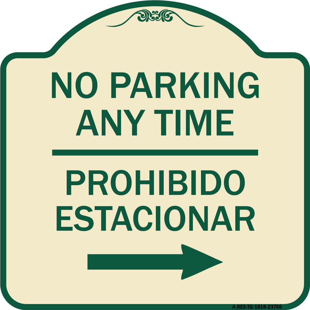 No Parking Anytime Prohibido Estacionar (With Right Arrow)