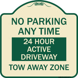 No Parking Anytime 24 Hour Active Driveway Tow Away Zone