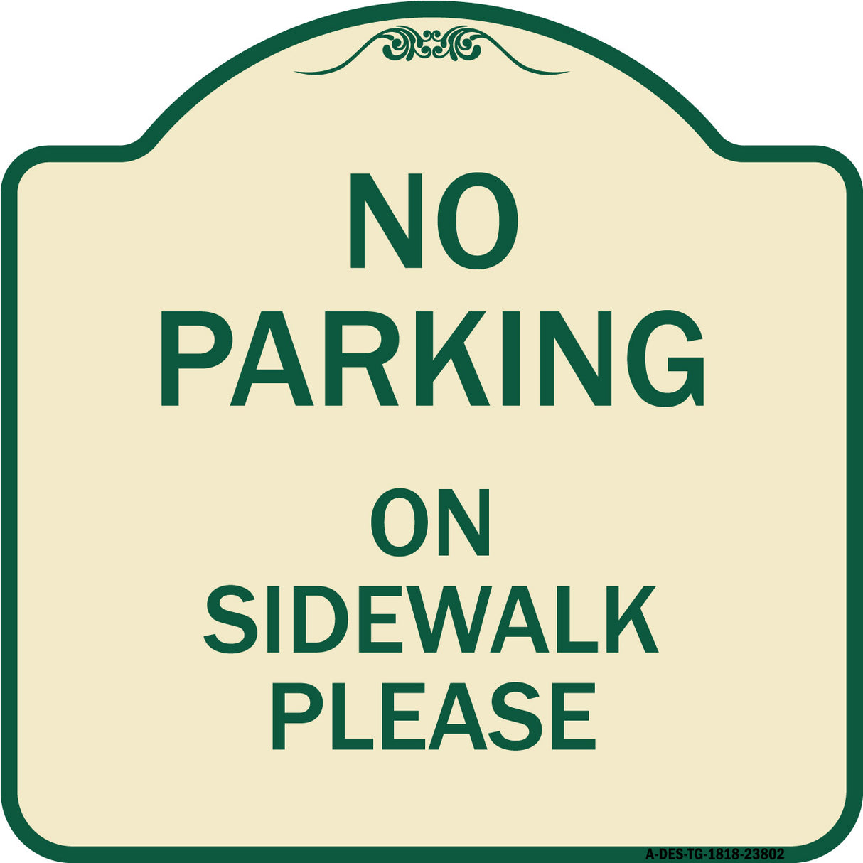 No Parking - on Sidewalk Please