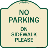 No Parking - on Sidewalk Please
