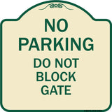 No Parking - Do Not Block Gate