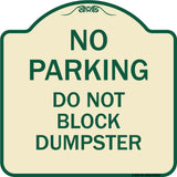 No Parking - Do Not Block Dumpster