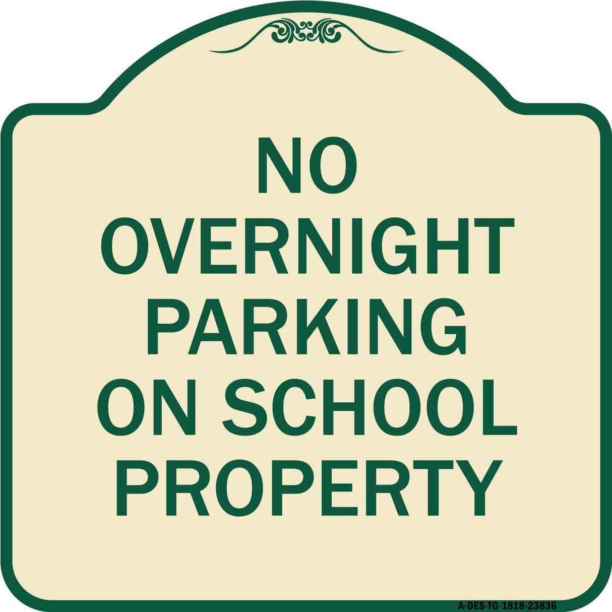 No Overnight Parking on School Property