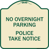 No Overnight Parking - Police Take Notice