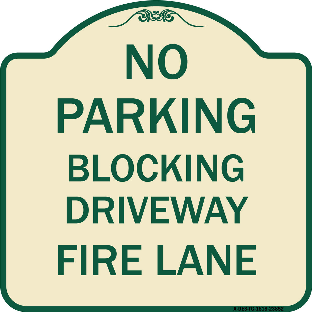 No Blocking Driveway Fire Lane