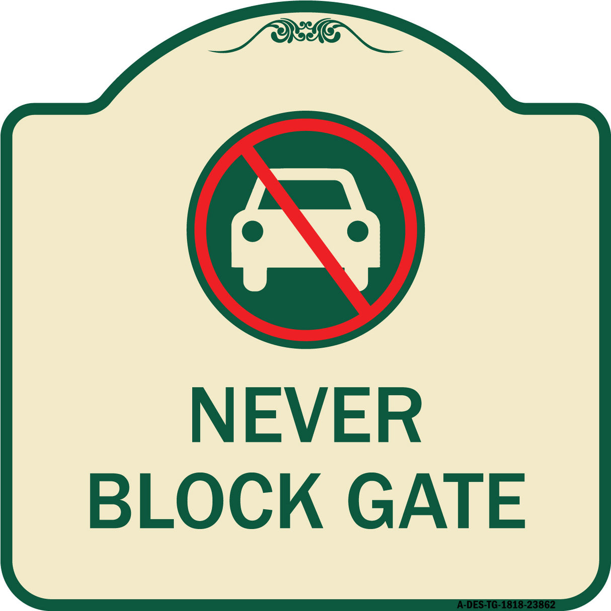 Never Block Gate with No Car Symbol