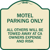 Motel Parking Only All Others Towed