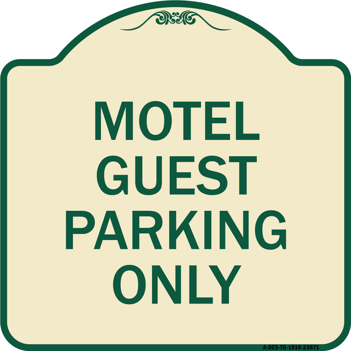 Motel Guest Parking Only