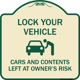 Lock Your Vehicle - Cars and Contents Left at Owner's Risk