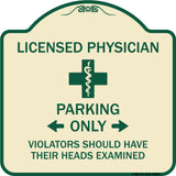 Licensed Physician Parking Only Violators Should Have Their Heads Examined