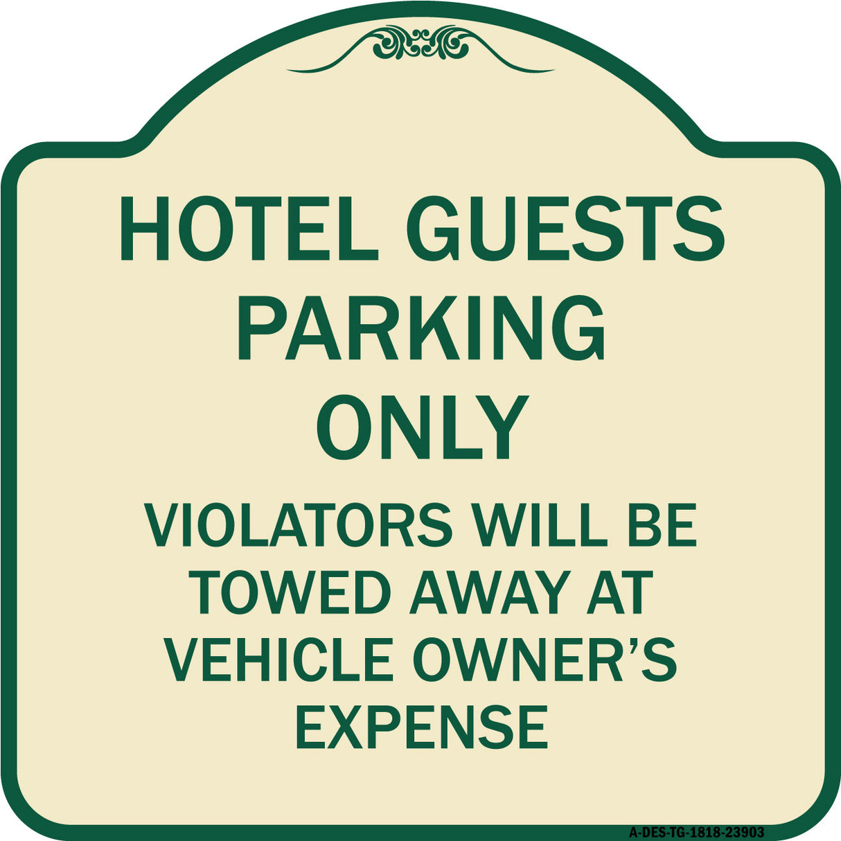 Hotel Guests Parking Only Violators Will Be Towed Away at Vehicle Owners' Expense