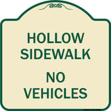 Hollow Sidewalk No Vehicles