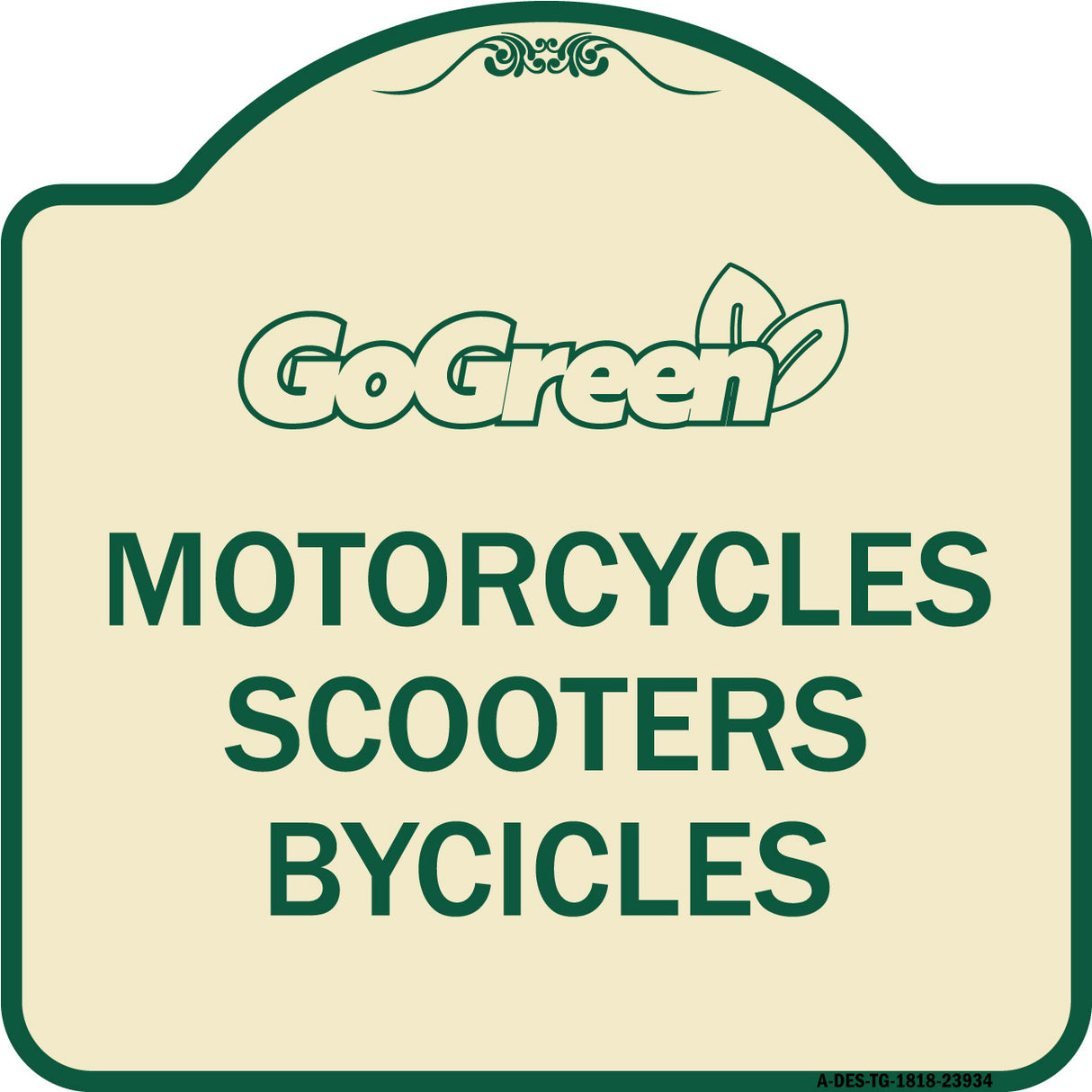 Go Green Sign Go Green - Motorcycles Scooters Bicycles
