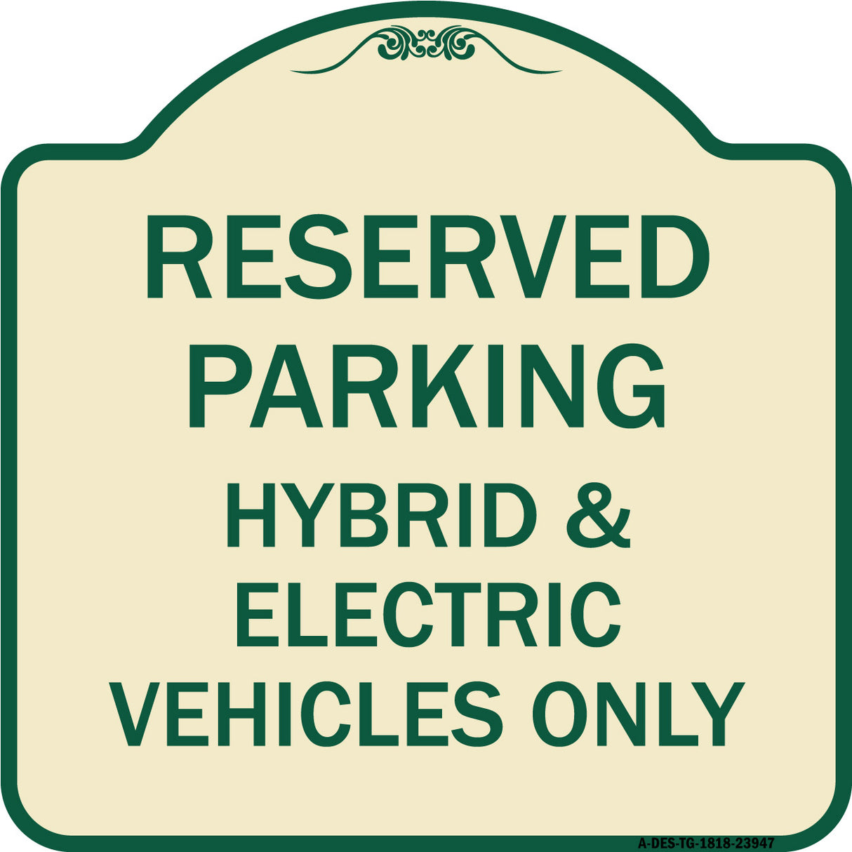 For Electrical Cars Reserved Parking - Hybrid & Electric Vehicles Only
