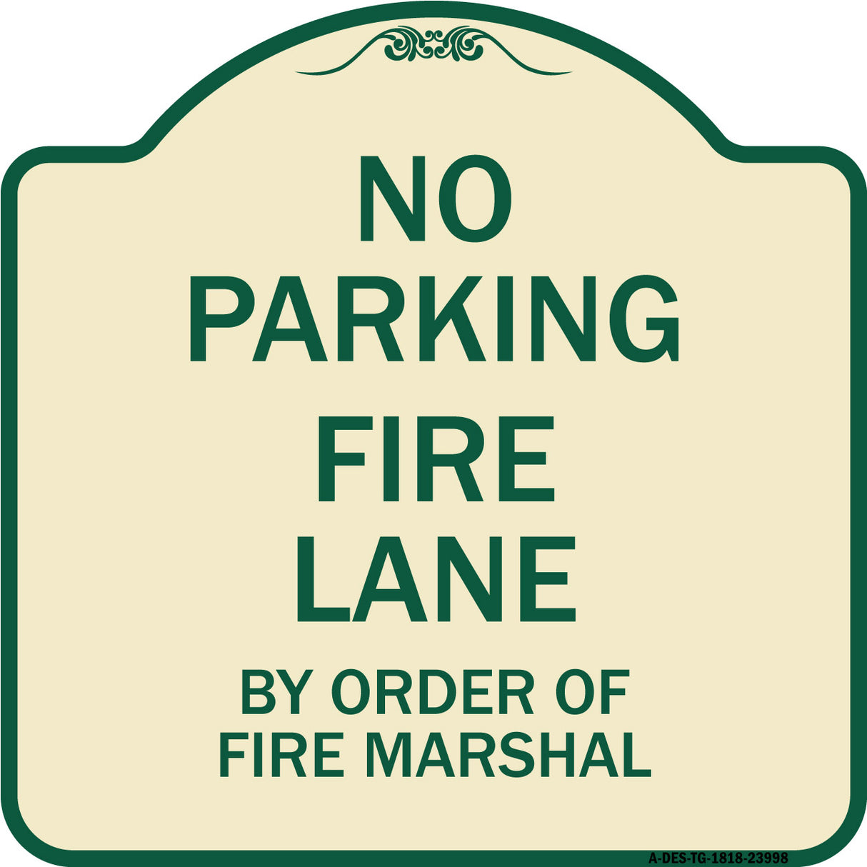 Fire Lane by Order of Fire Marshal