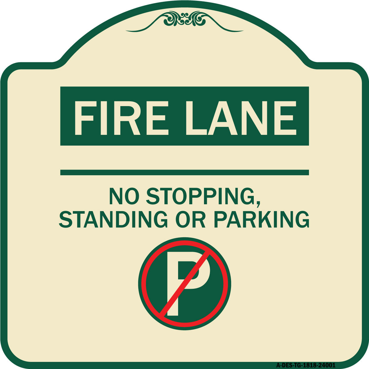 Fire Lane - No Stopping Standing or Parking (With No Parking Symbol)