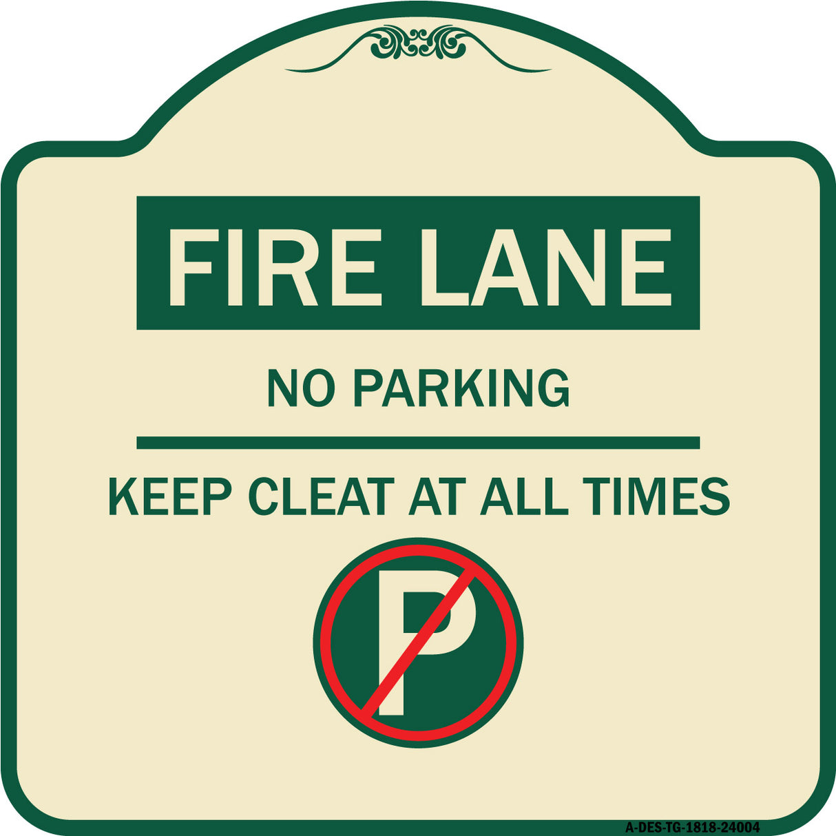 Fire Lane - No Parking Keep Clear at All Times (With No Parking Symbol)