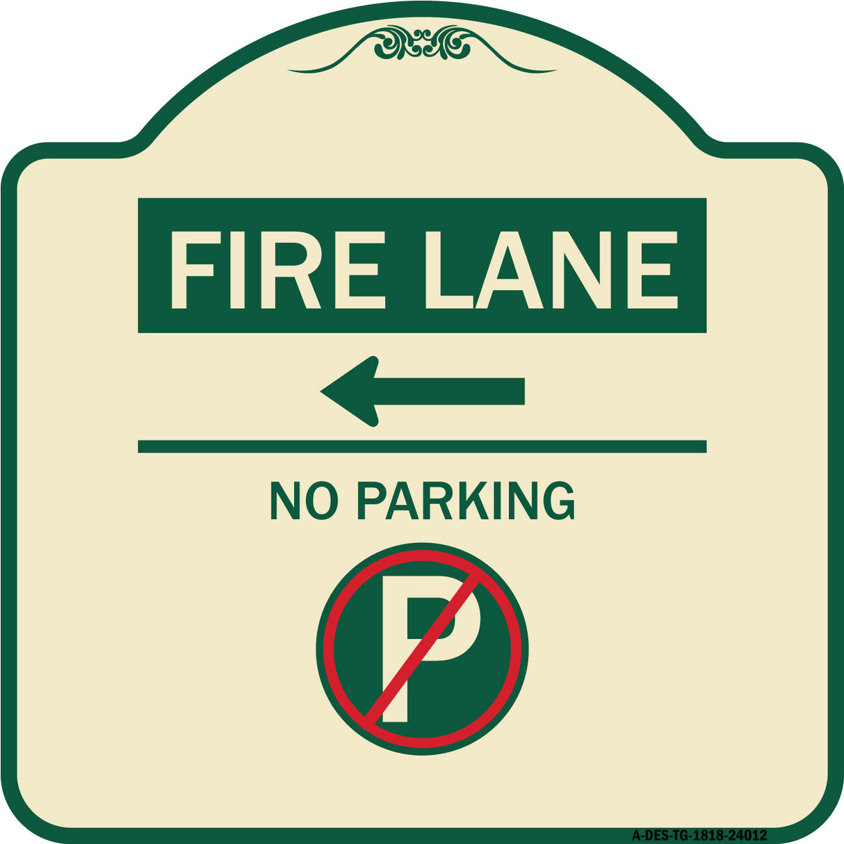 Fire Lane - No Parking (With No Parking Symbol and Left Arrow)