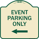 Event Parking Only (With Left Arrow)