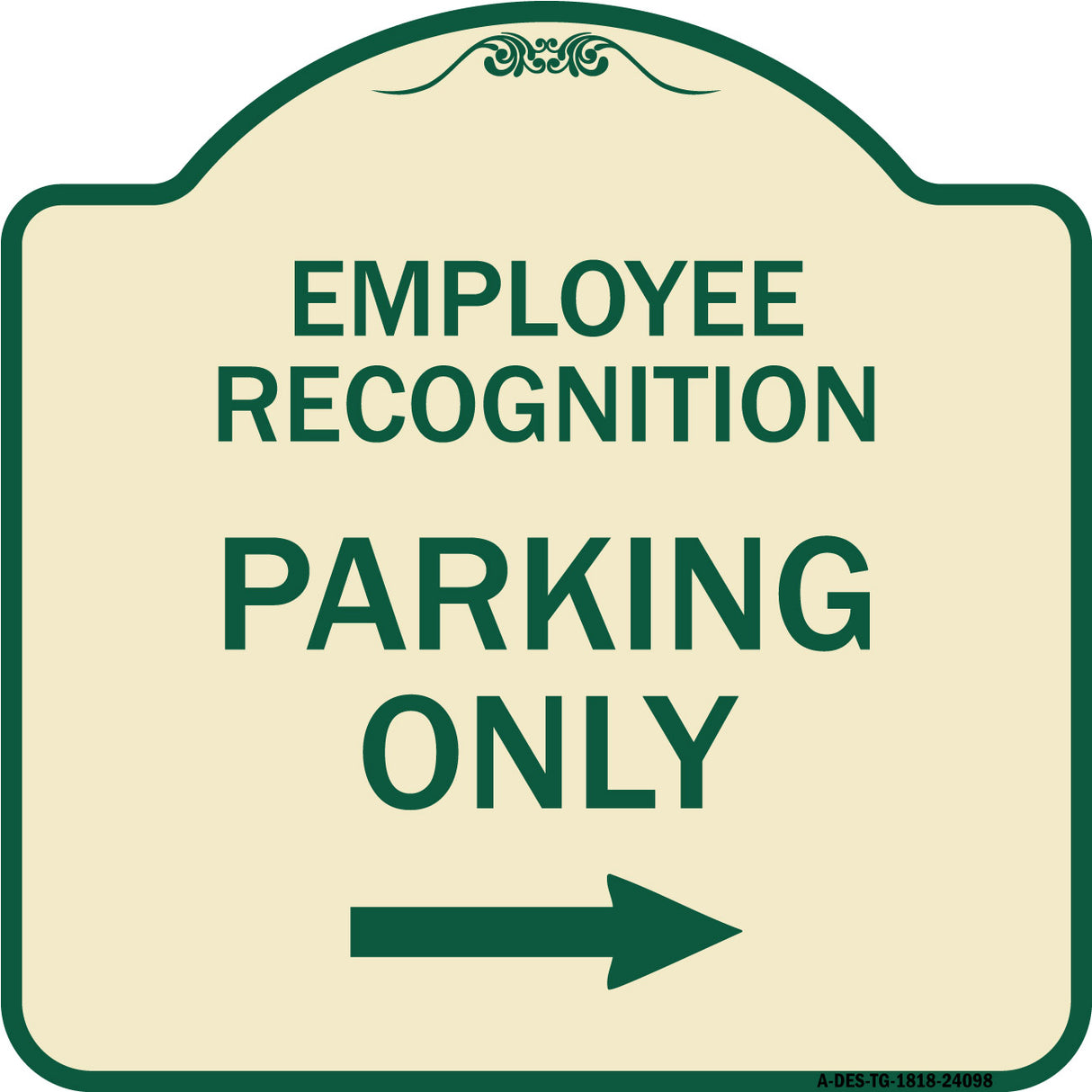 Employee Recognition Parking Only Right Arrow