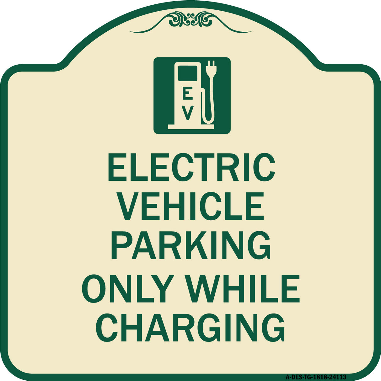 Electric Vehicle Parking Only While Charging with Graphic