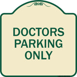 Doctors Parking Only