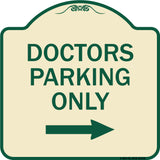 Doctors Parking Only (With Right Arrow)