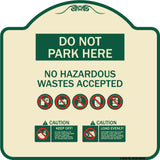 Do Not Park Here No Hazardous Waste Accepted