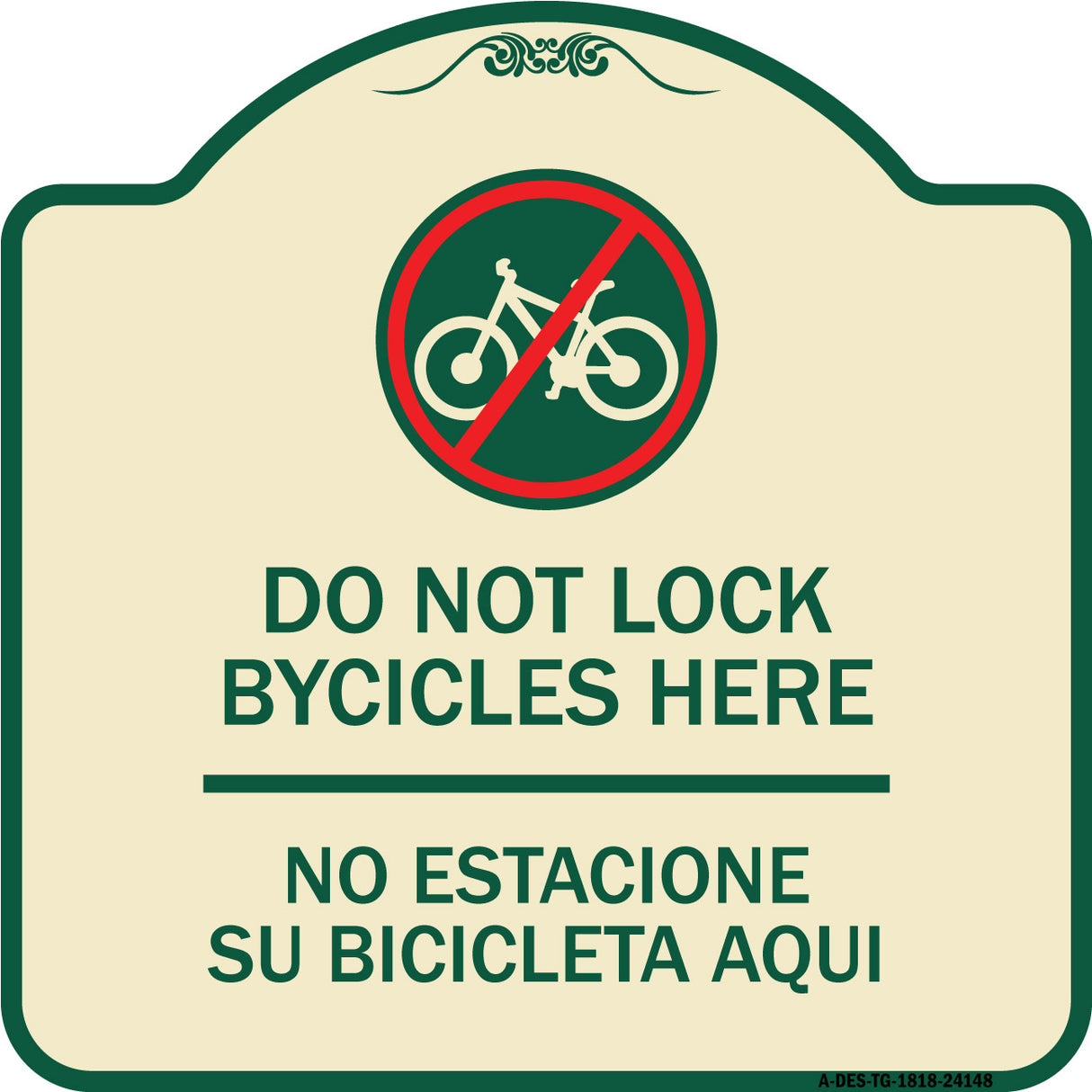 Do Not Lock Bicycles Here - No Estacione Su Bicicleta Aqui (With No Bicycle Graphic)
