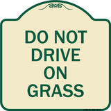 Do Not Drive on Grass