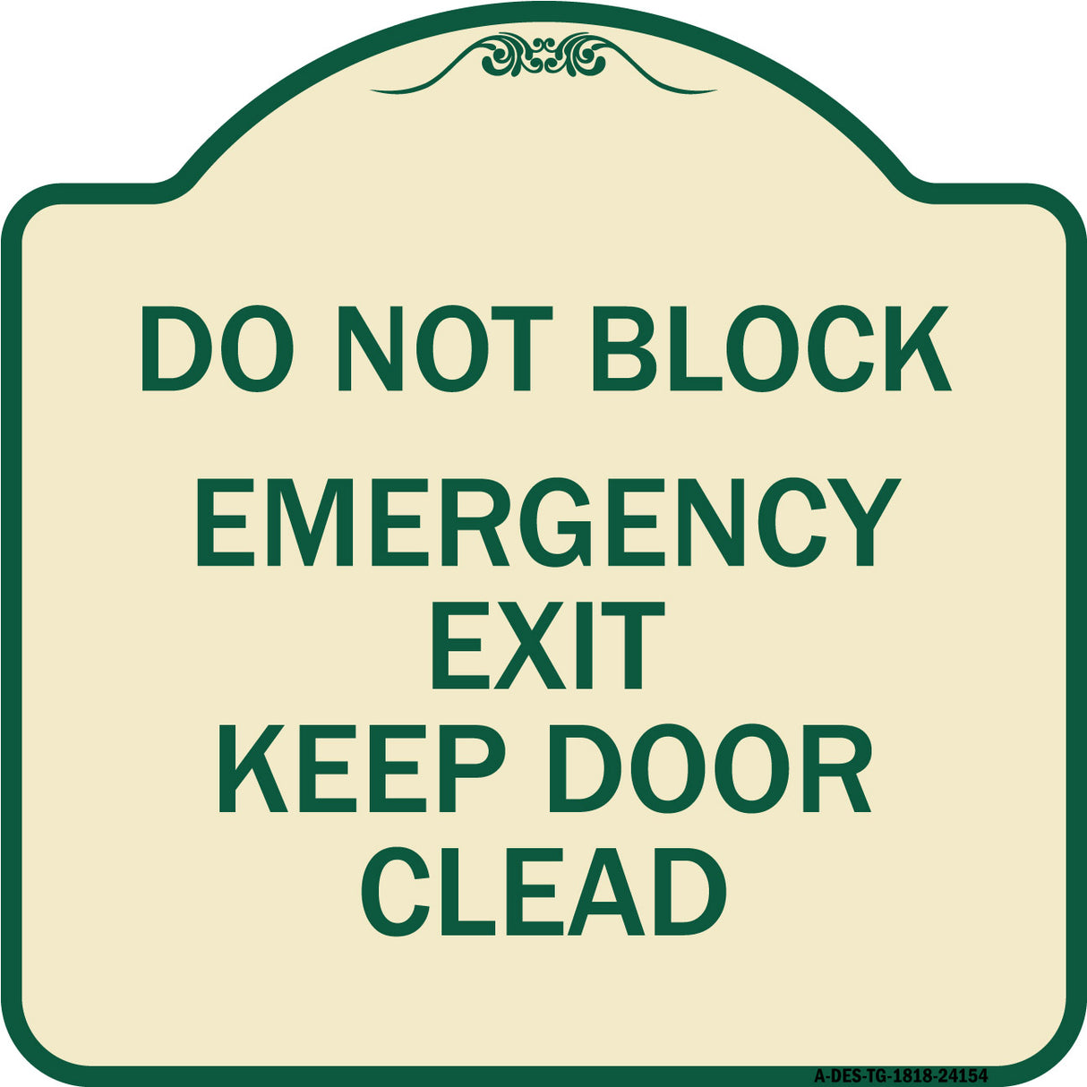 Do Not Block Emergency Exit Door Keep Clear
