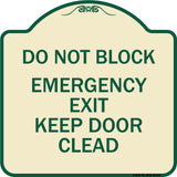 Do Not Block Emergency Exit Door Keep Clear