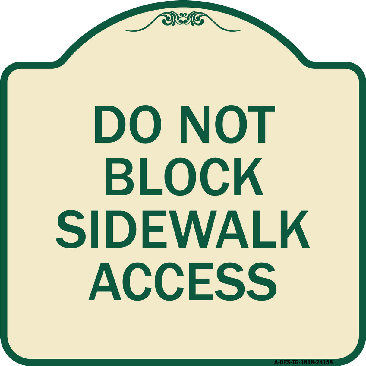 Do Not Block Sidewalk Access