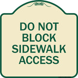 Do Not Block Sidewalk Access