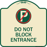 Do Not Block Entrance (With No Parking Symbol)