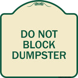 Do Not Block Dumpster
