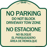 Do Not Block Driveway Tow Zone - No Estacione No Bloque El Parquiedero Area De Remolque