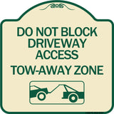 Do Not Block Driveway Access - Tow Away Zone (With Graphic)