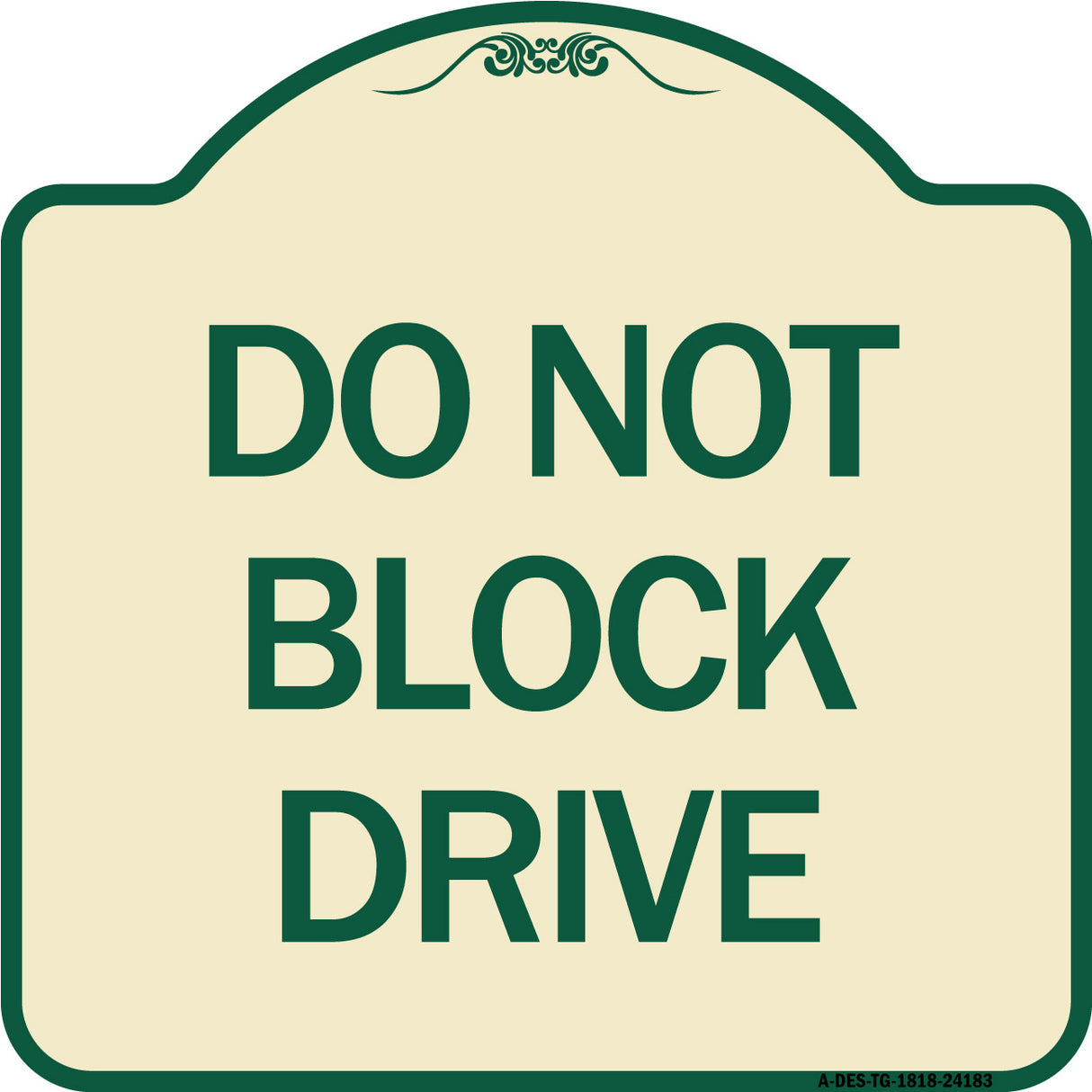 Do Not Block Drive