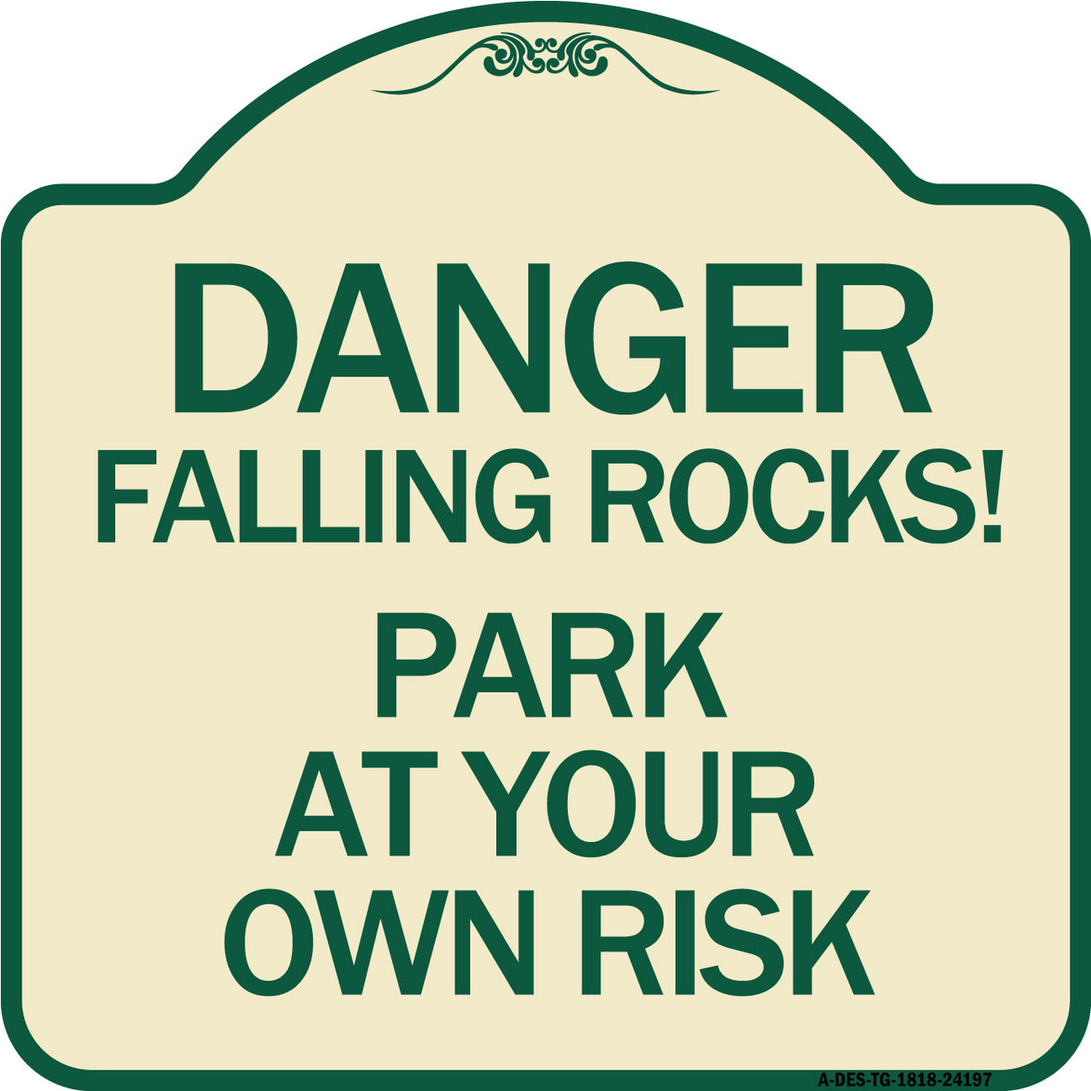 Danger Falling Rocks! - Park at Your Own Risk