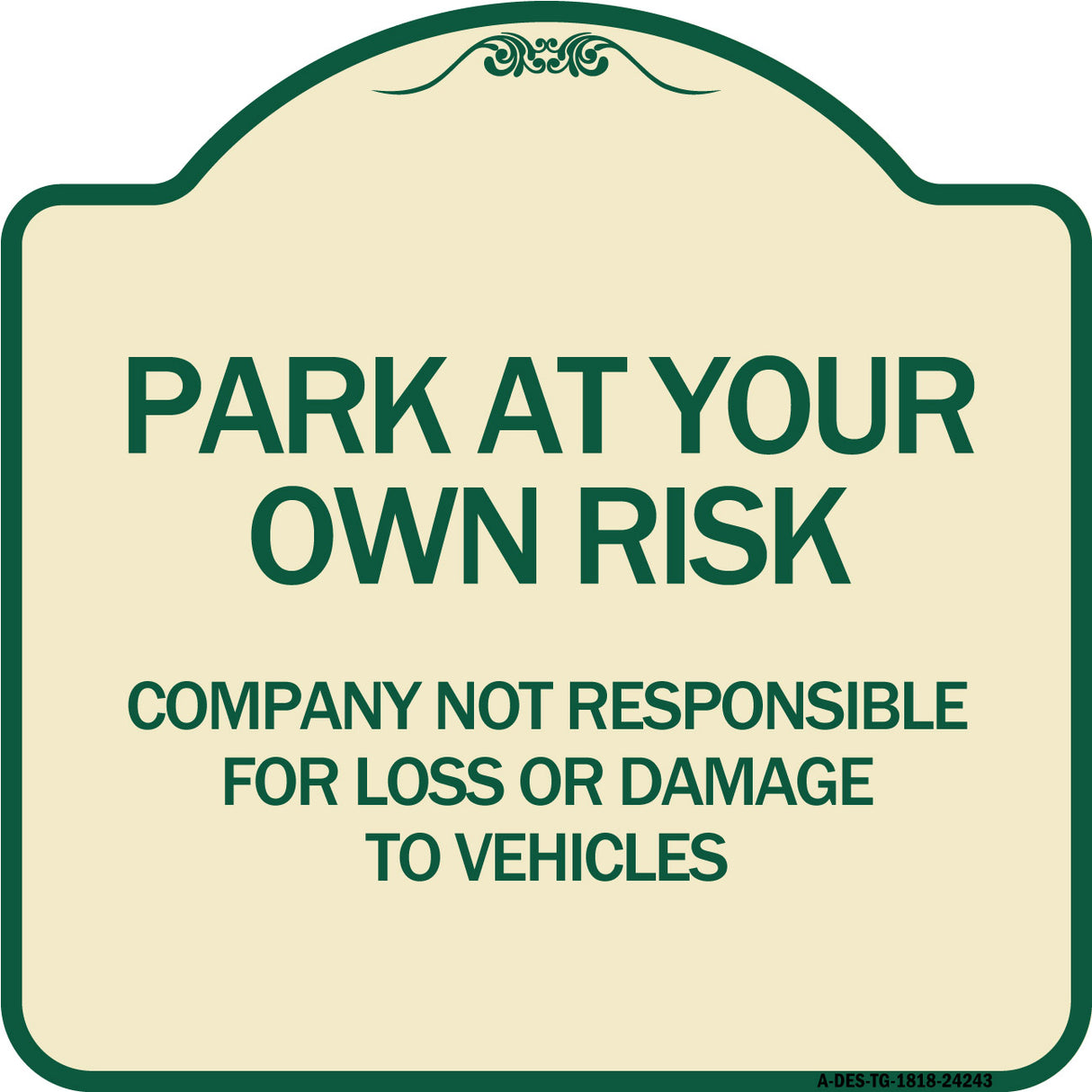 Company Not Responsible for Loss or Damage to Vehicles