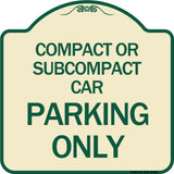 Compact or Subcompact Car Parking Only