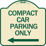 Compact Car Parking Only (With Left Arrow)