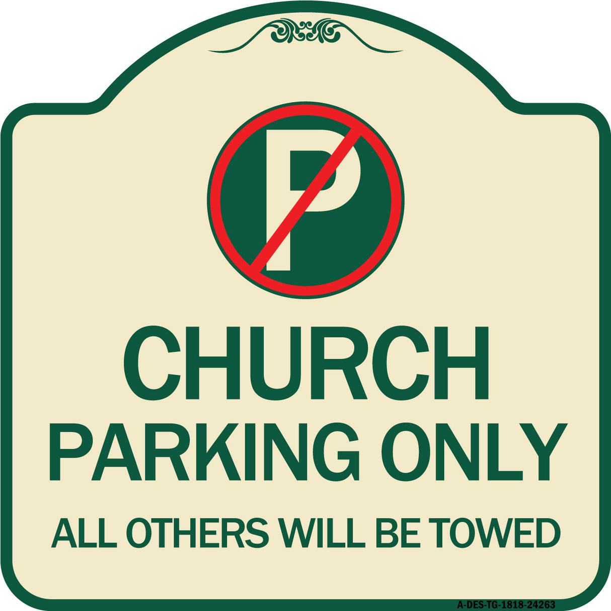 Church Parking Only All Others Will Be Towed with No Parking Symbol