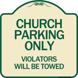 Church Parking Only Violators Will Be Towed