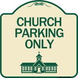 Church Parking Only (Church Symbol)