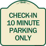 Check - in 10 Minute Parking Only