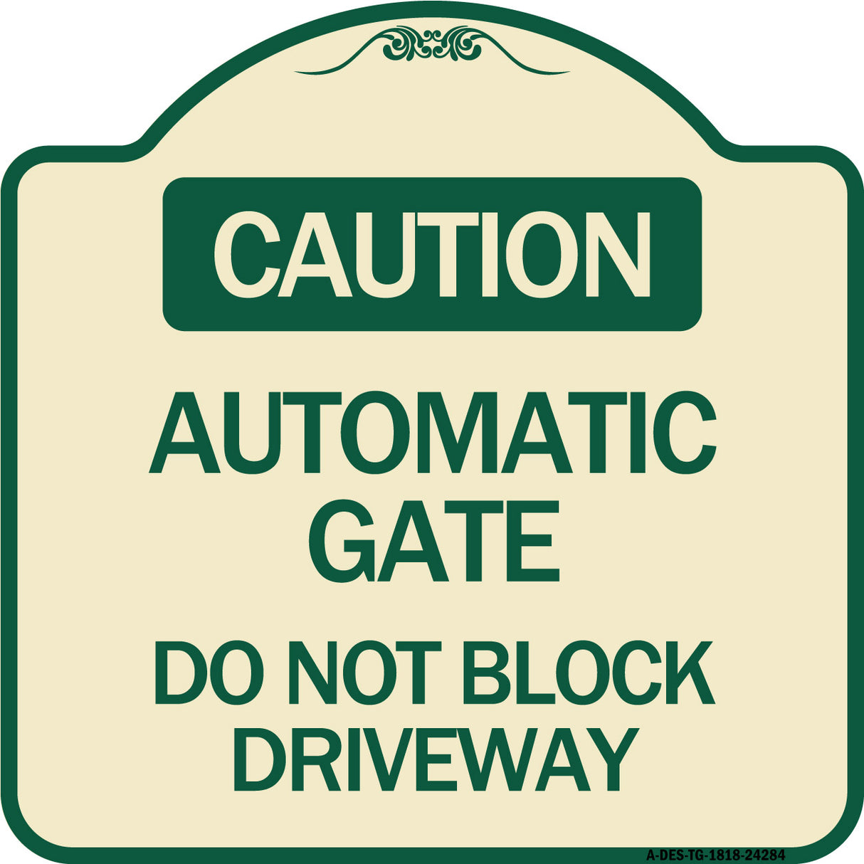 Caution Automatic Gate Do Not Block Driveway