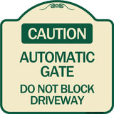 Caution Automatic Gate Do Not Block Driveway