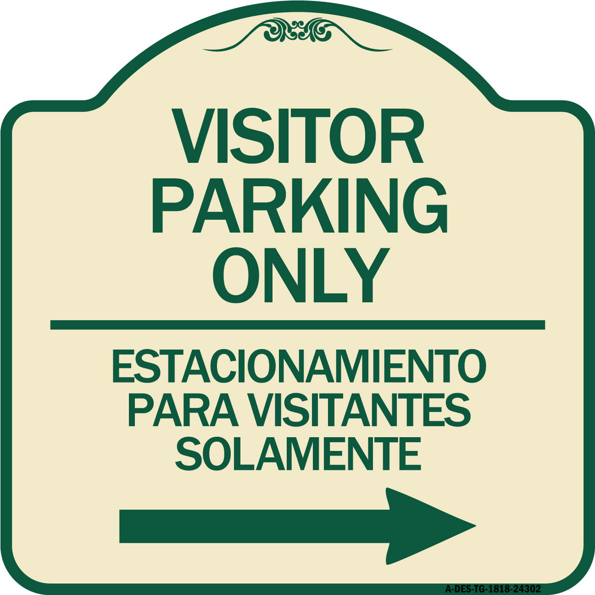 Bilingual Reserved Parking Sign Visitor Parking Only - Estacionamiento Para Visitantes Solamente (With Right Arrow)